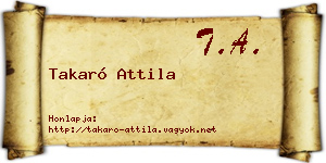 Takaró Attila névjegykártya